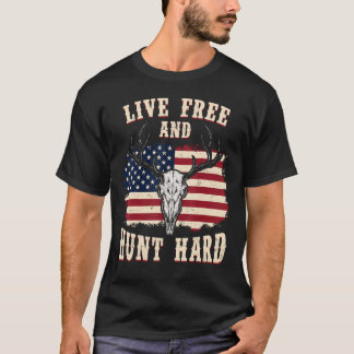 Live Free and Hunt Hard Patriotic Hunting USA T-Shirt