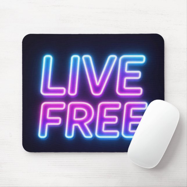 Live Free Neon Typography Mouse Pad (With Mouse)