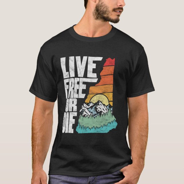 Live Free Or Die New Hampshire Nature T-Shirt (Front)