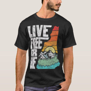 Live Free or Die Retro New Hampshire Nature T-Shirt