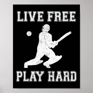 Live Free Play Hard Funny Cricket Lover Player Gra Poster