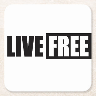 LIVE FREE SQUARE PAPER COASTER