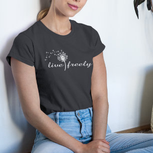 Live Freely Motivational T-Shirt