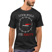 Live Full Die Empty