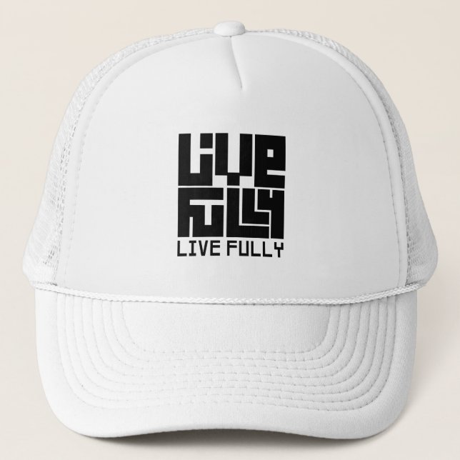 Live fully trucker hat (Front)