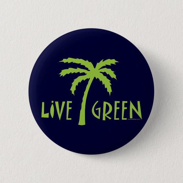 Live Green Palm Tree Environmental 2 Inch Round Button (Front)