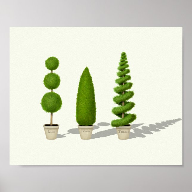 "Live Grow Thrive" Customizable Cypress Topiaries Poster (Front)