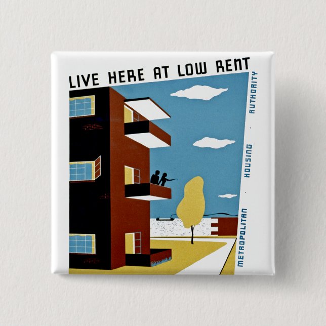 Live Here at Low Rent 2 Inch Square Button (Front)
