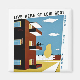 Live Here at Low Rent Magnet