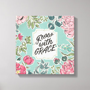Live in Bloom   Grow With Grace Canvas Print