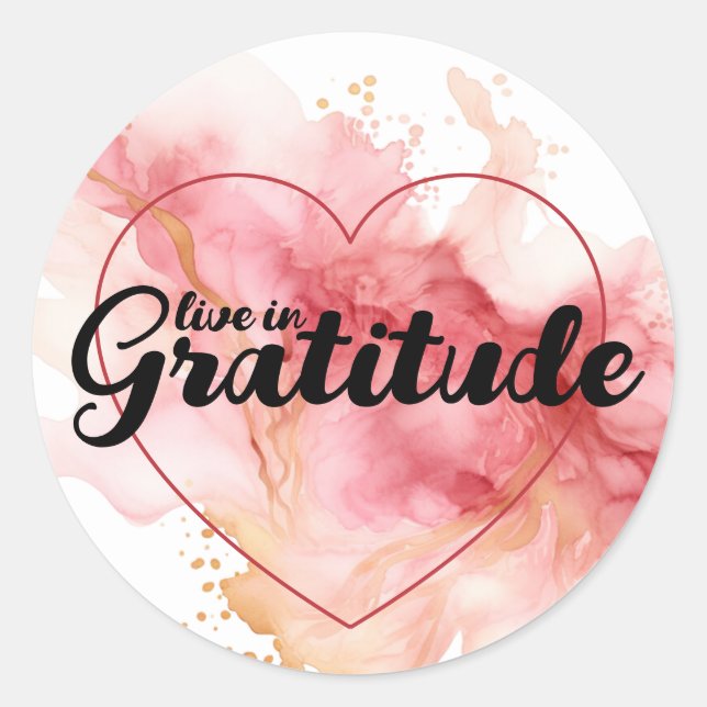 Live In Gratitude Pink Ink  Classic Round Sticker (Front)