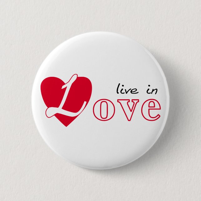 Live in love 2 inch round button (Front)