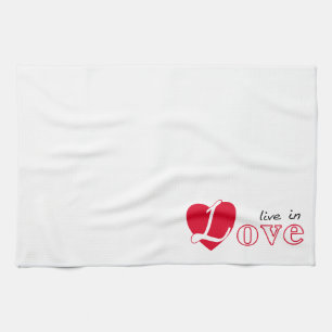 Live in love kitchen towel