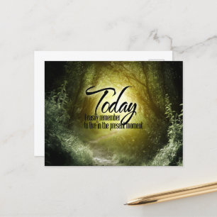 "Live in the present" Motivation Affirmation Postcard