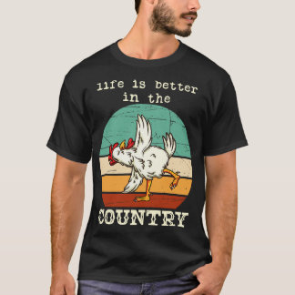 Live is better in Country 2 T-Shirt