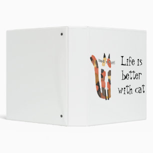 “Live Is Better With Cat” 3-Ring Binder 