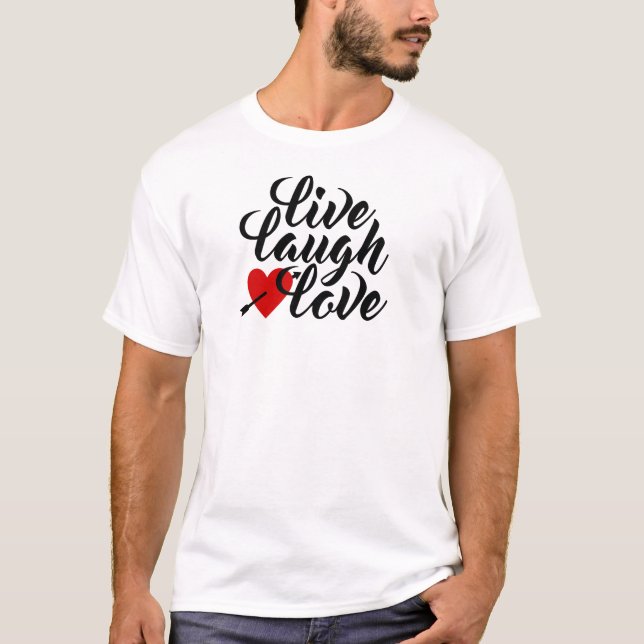 Live Lauder Love Valentine Calligraphy | T-shirt (Devant)