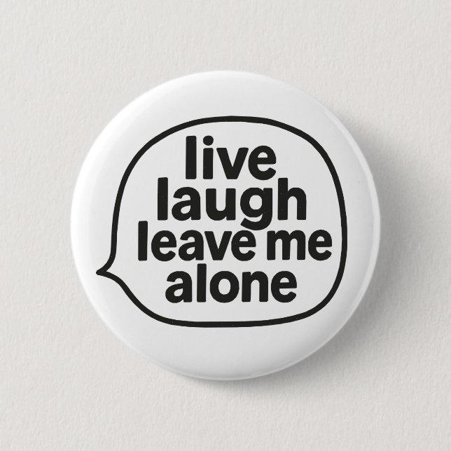 Live Laugh 2 Inch Round Button (Front)