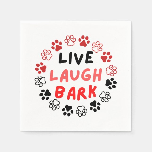 Live laugh bark napkin (Front)