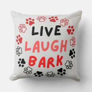 Live laugh bark offwhite BG Throw Pillow