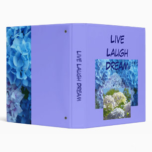 Live Laugh Dream binder custom Hydrangea Flowers