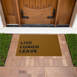 Live Laugh Leave Personalized Front Custom Print Doormat