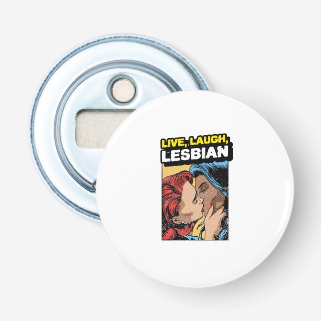 Live Laugh Lesbian Bottle Opener (Front)