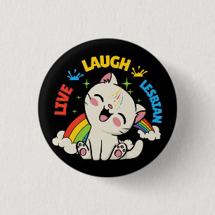 Live Laugh Lesbian Flag Rainbow Cat Pride Month Ki 1 Inch Round Button