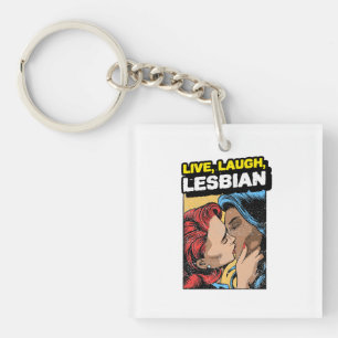 Live Laugh Lesbian Keychain