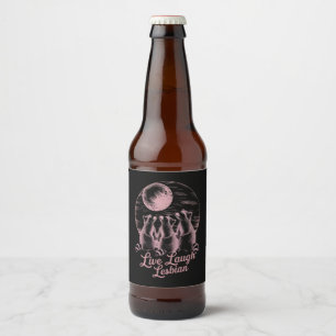 Live Laugh Lesbian Raccoon Lesbian LGBTQ Pride Beer Bottle Label