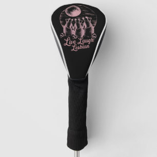 Live Laugh Lesbian Raccoon Lesbian LGBTQ Pride Golf Head Cover