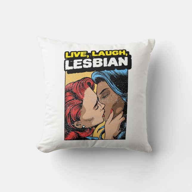 Live Laugh Lesbian Throw Pillow (Front)