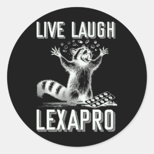 Live Laugh Lexapro Mental Health Awareness Funny R Classic Round Sticker