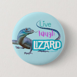 Live Laugh Lizard 2 Inch Round Button