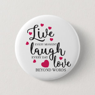 Live Laugh Love 2 Inch Round Button
