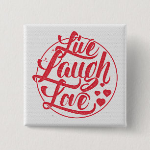 Live Laugh Love 2 Inch Square Button