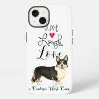 Live Laugh Love a  Cardigan Welsh Corgi
