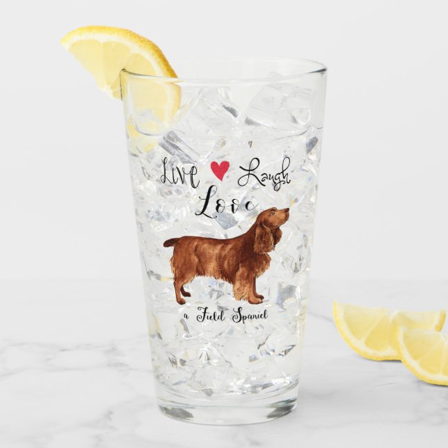 Live Laugh Love a Field Spaniel Glass (Front Ice)