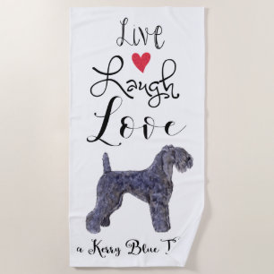 Live Laugh Love a Kerry Blue Terrier Beach Towel