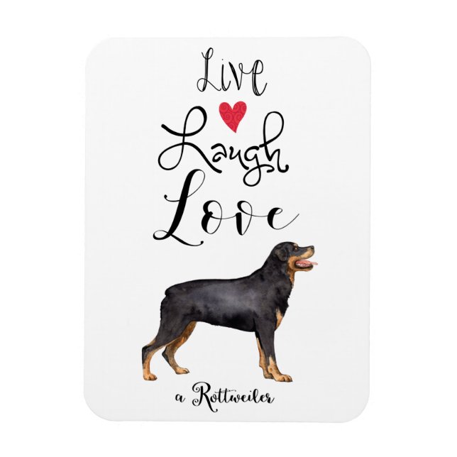 Live Laugh Love a Rottweiler Magnet (Vertical)