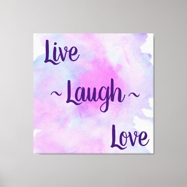 Live Laugh Love Canvas Print (Front)