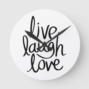 Live Laugh Love – Classic Inspirational Typography Round Clock