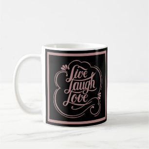Live laugh love coffee mug