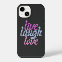 Live Laugh Love - Embrace the Joy