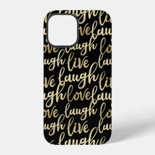 Live Laugh Love Faux Gold Lettering Black iPhone 12 Case