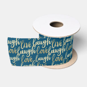 Live Laugh Love Faux Gold Lettering Ocean Blue Satin Ribbon