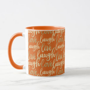 Live Laugh Love Faux Gold Lettering Orange Mug