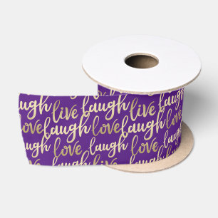 Live Laugh Love Faux Gold Lettering Royal Purple Satin Ribbon