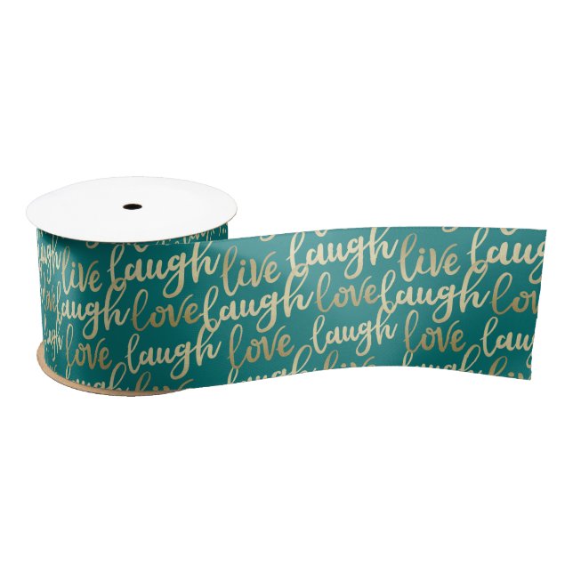 Live Laugh Love Faux Gold Lettering Teal Satin Ribbon (Spool)