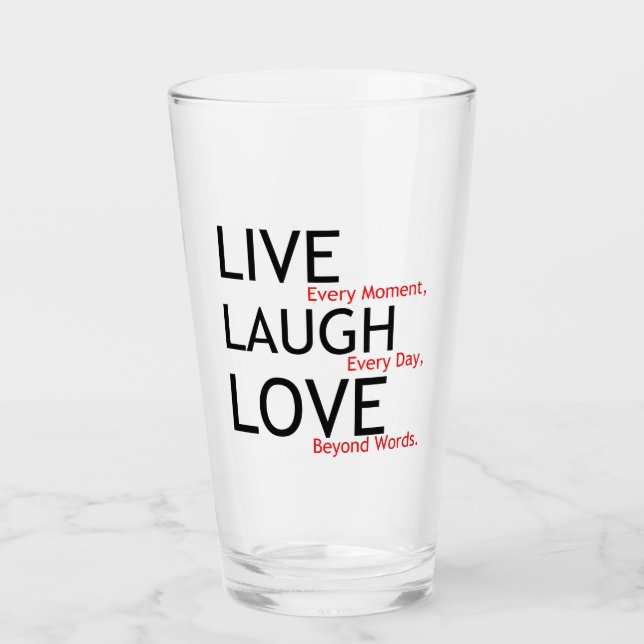 live laugh love glass (Front)